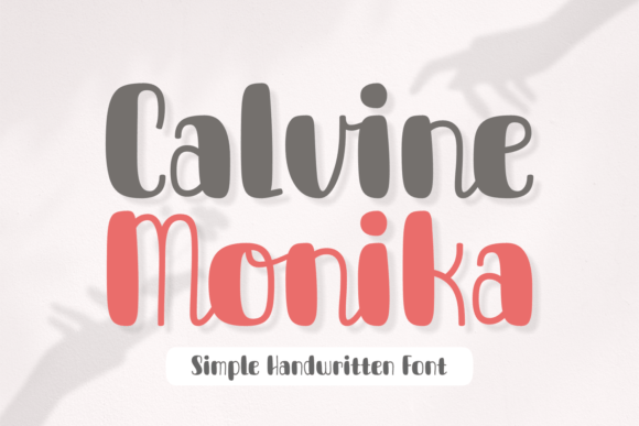 Calvine Monika: A Stylish Handwritten Font for Scroll-Stopping Digital Marketing