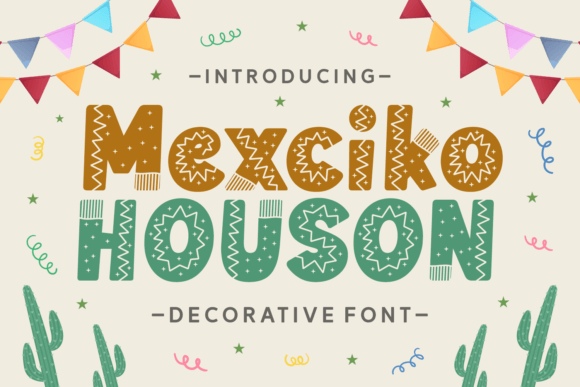 Mexciko Houson: A Festive Decorative Font for Branding and Marketing