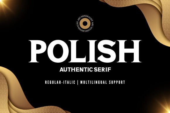 Polish: A Chic Serif Font for Elegant Editorial Design
