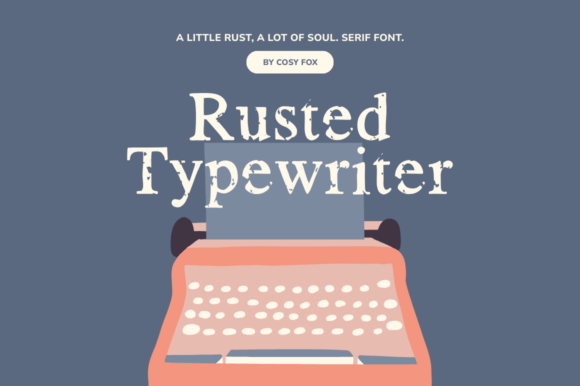 Rusted Typewriter: A Vintage Serif Font for Editorial Charm