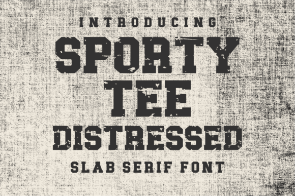 Sporty Tee Distressed: A Bold Serif Font for Sport-Inspired Craft Designs
