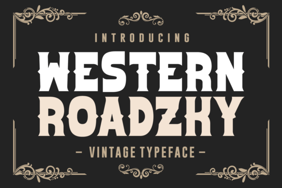Western Roadzky: A Vintage-Style Display Font That Elevates Small Business Branding